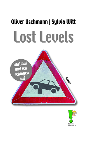 Lost Levels von Uschmann,  Oliver, Witt,  Sylvia