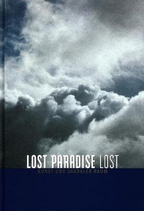 Lost Paradise Lost von Doppelstein,  Juergen