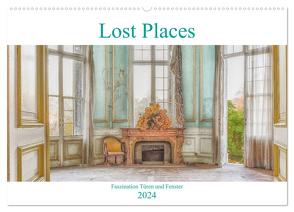Lost Places – Faszination Türen und Fenster (Wandkalender 2024 DIN A2 quer), CALVENDO Monatskalender von Hackstein,  Bettina