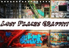 Lost Places Graffiti (Tischkalender 2019 DIN A5 quer) von Wallets,  BTC