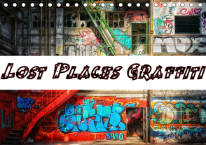 Lost Places Graffiti (Tischkalender 2021 DIN A5 quer) von Wallets,  BTC