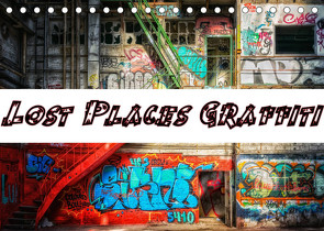 Lost Places Graffiti (Tischkalender 2022 DIN A5 quer) von Wallets,  BTC