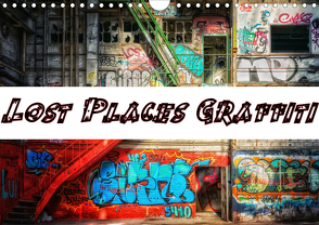 Lost Places Graffiti (Wandkalender 2021 DIN A4 quer) von Wallets,  BTC