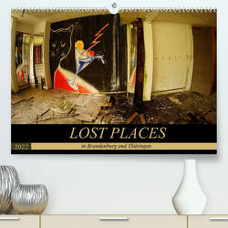 LOST PLACES in Brandenburg und Thüringen (Premium, hochwertiger DIN A2 Wandkalender 2022, Kunstdruck in Hochglanz) von Battenstein_qshlhasi,  Kathrin