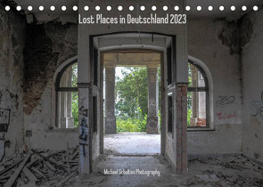 Lost Places in Deutschland 2023 (Tischkalender 2023 DIN A5 quer) von Schultes,  Michael