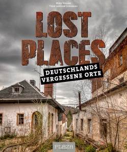 Lost Places von Lundberg,  Thor Larsson, Vogler,  Mike