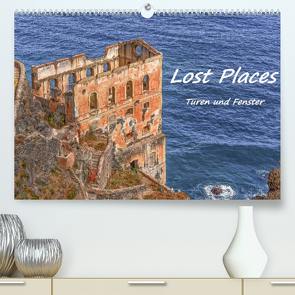 Lost Places – Türen und Fenster (Premium, hochwertiger DIN A2 Wandkalender 2023, Kunstdruck in Hochglanz) von Hackstein,  Bettina