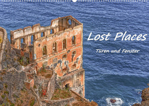 Lost Places – Türen und Fenster (Wandkalender 2023 DIN A2 quer) von Hackstein,  Bettina