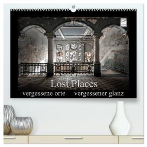 Lost Places – vergessene orte vergessener glanz (hochwertiger Premium Wandkalender 2024 DIN A2 quer), Kunstdruck in Hochglanz von Jerneizig,  Oliver