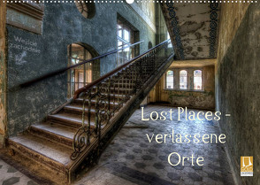 Lost Places – Verlassene Orte (Wandkalender 2023 DIN A2 quer) von Buchspies,  Carina