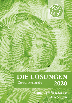 Losungen Schweiz 2020 / Die Losungen 2020 von Herrnhuter Brüdergemeine