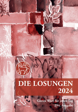 Losungen Schweiz 2024 / Die Losungen 2024 von Herrnhuter Brüdergemeine