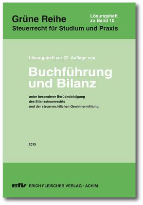 Lösungsheft zur 22. Auflage 2015 von Bolk,  Wolfgang, Falterbaum,  Hermann, Kirchner,  Thomas, Reiss,  Wolfram