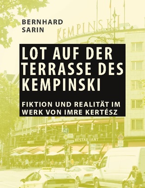 Lot auf der Terrasse des Kempinski von Sarin,  Bernhard
