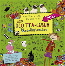 Lotta-Leben Broschurkalender Kalender 2021 von Heye, Kohl,  Daniela, Panterrmüller,  Alice