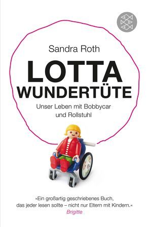 Lotta Wundertüte von Roth,  Sandra