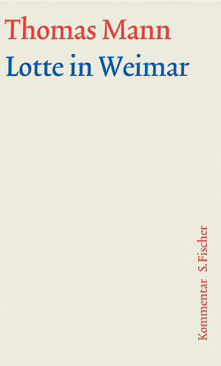 Lotte in Weimar von Mann,  Thomas