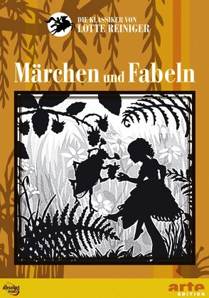 Lotte Reinigers Märchen & Fabeln von Reiniger,  Lotte