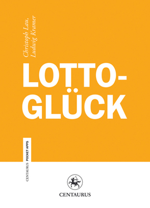 Lottoglück von Kramer,  Ludwig, Lau,  Christoph