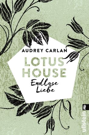 Lotus House – Endlose Liebe (Die Lotus House-Serie 4) von Carlan,  Audrey, Sipeer,  Christiane