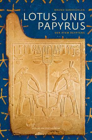 Lotus und Papyrus von Sandkühler,  Bruno