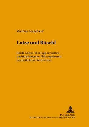 Lotze und Ritschl von Neugebauer,  Matthias