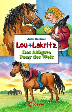 Lou + Lakritz 3 – Das klügste Pony der Welt von Boehme,  Julia, Wiechmann,  Heike