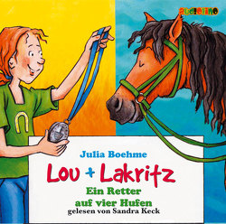 Lou + Lakritz (4) von Boehme,  Julia, Keck,  Sandra