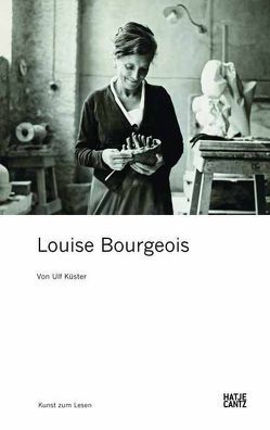 Louise Bourgeois von Küster,  Ulf, Platzgummer,  Andreas