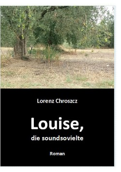 Louise, die soundsovielte von Chroszcz,  Lorenz