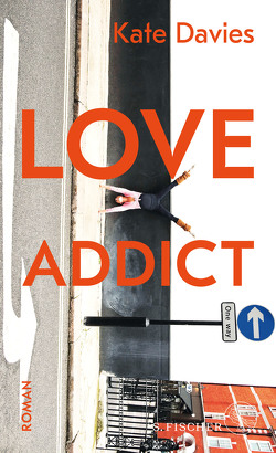 Love Addict von Davies,  Kate, Somann-Jung,  Britt