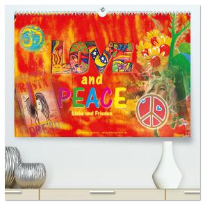 Love and Peace Liebe und Frieden (hochwertiger Premium Wandkalender 2024 DIN A2 quer), Kunstdruck in Hochglanz von Gerner,  Gabriele