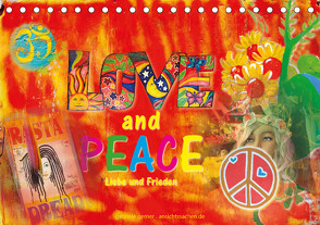 Love and Peace Liebe und Frieden (Tischkalender 2023 DIN A5 quer) von Gerner,  Gabriele