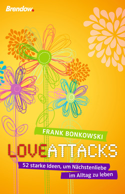 Love attacks von Bonkowski,  Frank