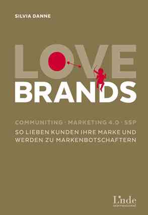 Love Brands von Danne,  Silvia