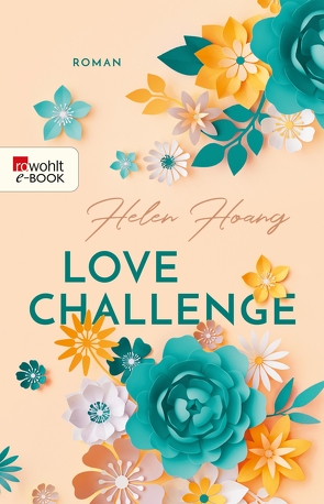 Love Challenge von Hoang,  Helen, Nirschl,  Anita