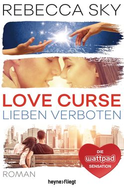 Love Curse – Lieben verboten von Röser,  Cornelia, Sky,  Rebecca