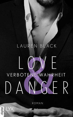 Love & Danger – Verbotene Wahrheit von Black,  Lauren