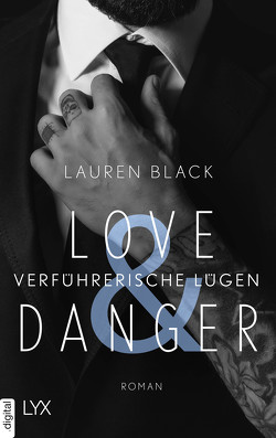 Love & Danger – Verführerische Lügen von Black,  Lauren