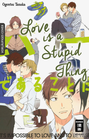 Love is a Stupid Thing von Steinle,  Christine, Tanaka,  Ogeretsu