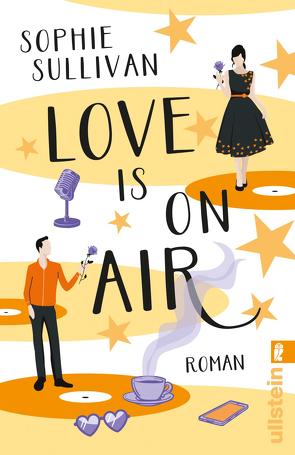 Love is on Air von Agnew,  Cherokee Moon, Sullivan,  Sophie