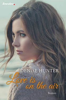Love is on the air von Hunter,  Denise