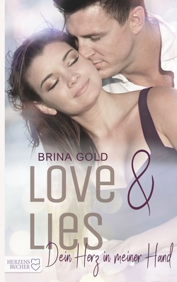 Love & Lies von Gold,  Brina
