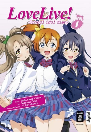 Love Live! School idol diary 01 von Ilgert,  Sakura, Kimino,  Sakurako, Oda,  Masaru