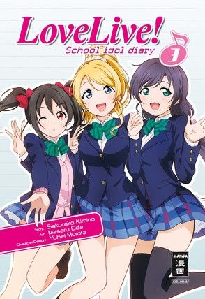 Love Live! School idol diary 03 von Ilgert,  Sakura, Kimino,  Sakurako, Oda,  Masaru