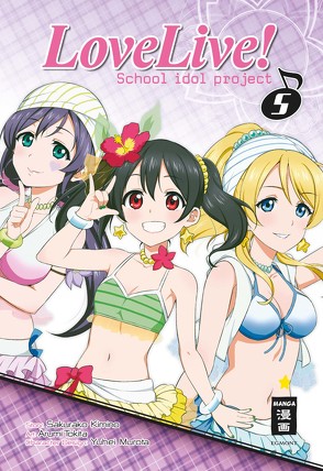 Love Live! School Idol Project 05 von Ilgert,  Sakura, Kimino,  Sakurako, Tokita,  Arumi