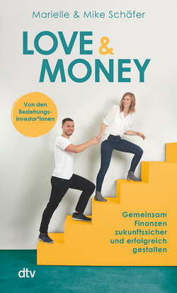 Love & Money von Schaefer,  Mike, Schäfer,  Marielle