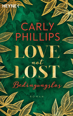 Love not Lost – Bedingungslos von Lindemann,  Anu Katariina, Phillips,  Carly