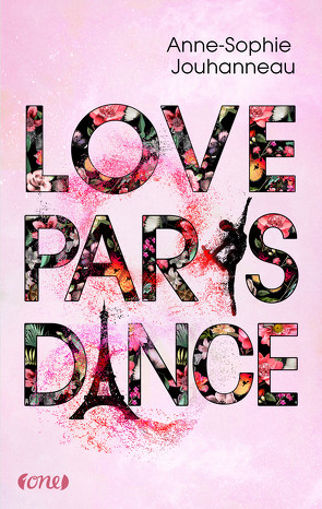 Love Paris Dance von Jouhanneau,  Anne Sophie, Weingran,  Katrin
