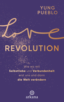 Love Revolution von Pueblo,  Yung, Topalova,  Violeta